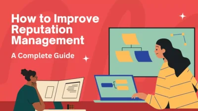 How to Improve Reputation Management
