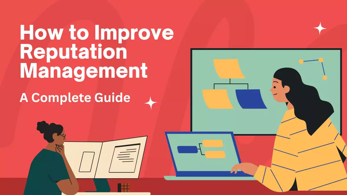 How to Improve Reputation Management