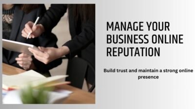 How to Manage Your Business Online Reputation