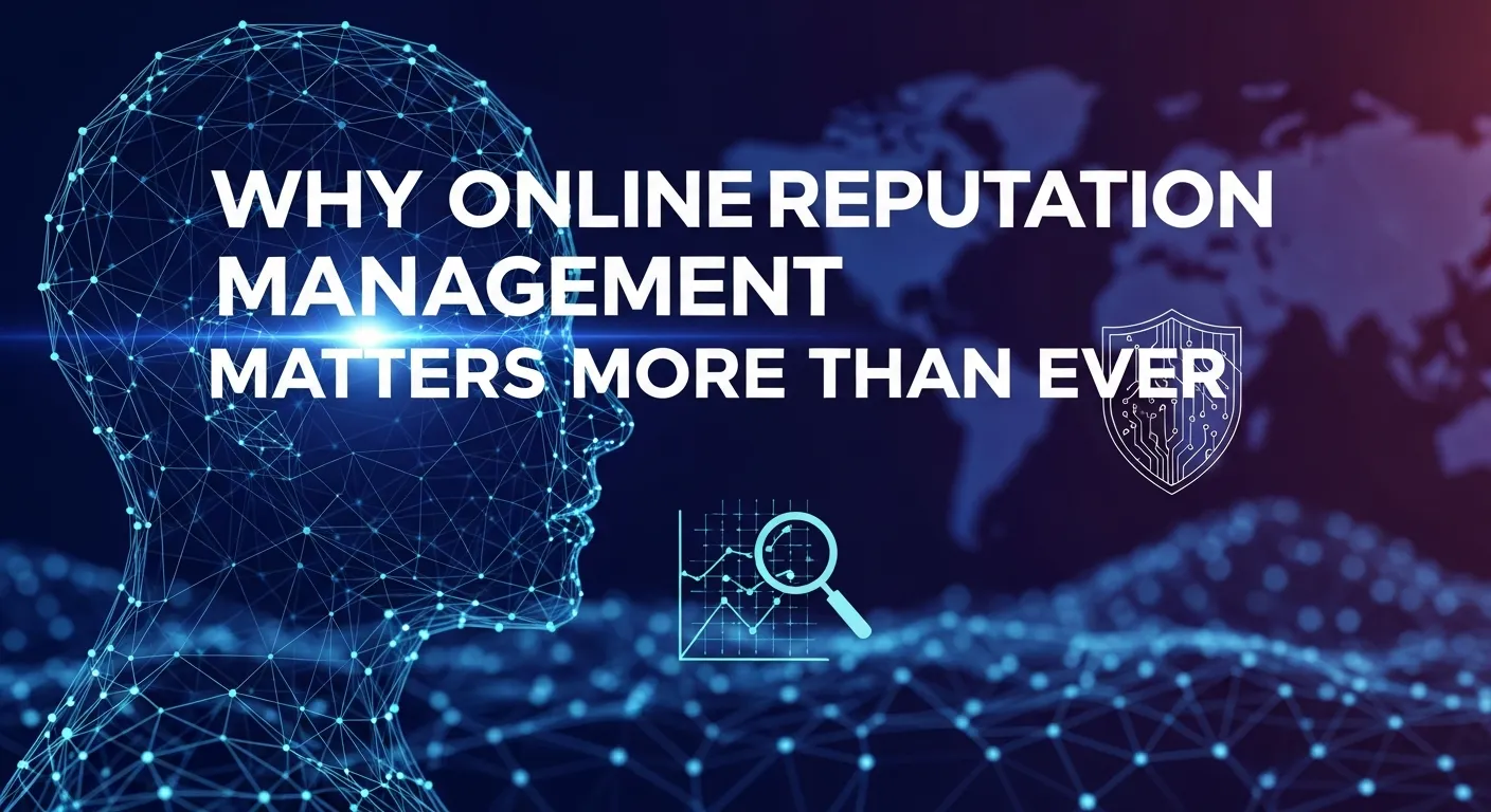 Online Rputation Why Online Reputation Management Matters