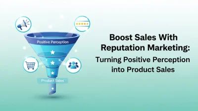 Boost Sales With Reputation Marketing