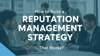 Reputation Management Strategy